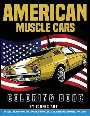 Cover of American Muscle Car Coloring Book