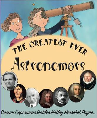 Book cover for The Greatest Ever Astronomers