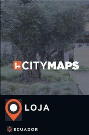 Cover of City Maps Loja Ecuador