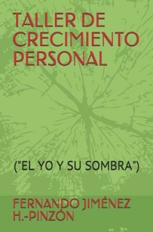 Cover of Taller de Crecimiento Personal