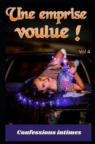 Cover of Une emprise voulue ! (vol 4)