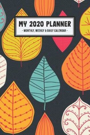 Cover of My 2020 Planner Weekly & Monthly