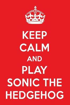 Book cover for Keep Calm and Play Sonic the Hedgehog