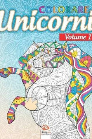 Cover of unicorni colorare 1