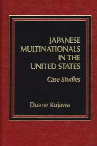 Cover of Japanese Multinationals in the United States