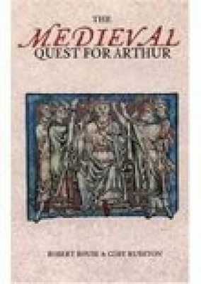 Book cover for The Medieval Quest for Arthur