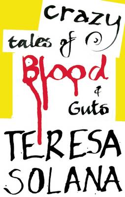 Book cover for Crazy Tales of Blood and Guts
