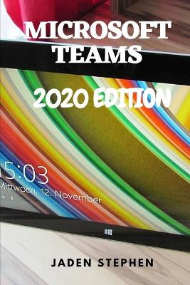 Book cover for Microsoft Teams 2020 Edition