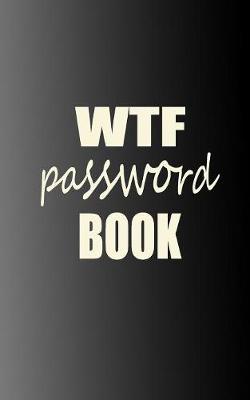 Book cover for WTF password book