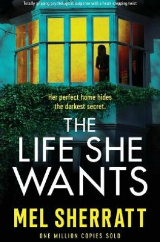 Cover of The Life She Wants