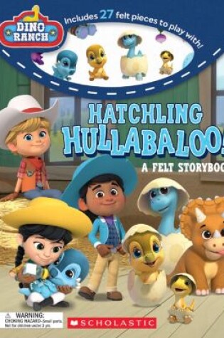 Cover of Hatchling Hullabaloo! Felt Storybook