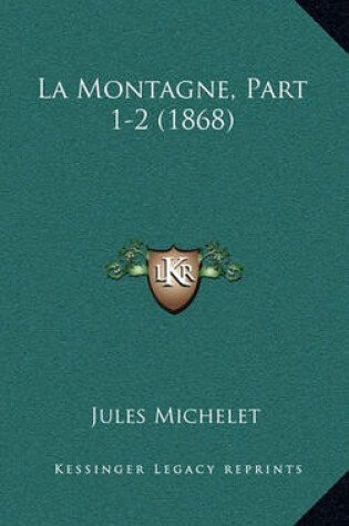 Cover of La Montagne, Part 1-2 (1868)