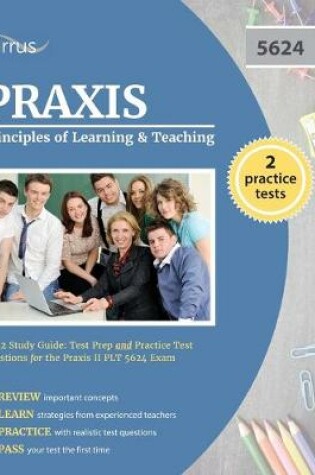 Cover of Praxis Principles of Learning and Teaching 7-12 Study Guide