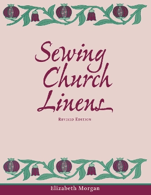 Book cover for Sewing Church Linens (Revised)