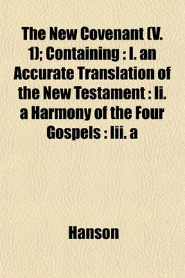 Book cover for The New Covenant (V. 1); Containing