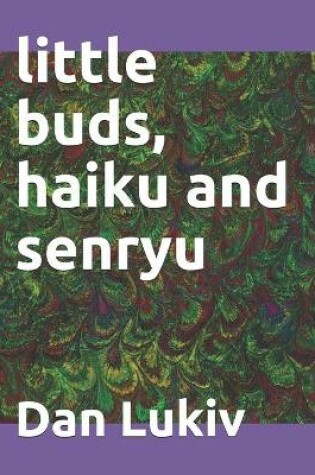 Cover of little buds, haiku and senryu