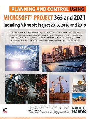 Book cover for Planning and Control Using Microsoft Project 365 and 2021