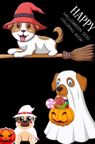 Cover of Happy Halloween Dog Coloring Book