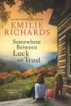 Book cover for Somewhere Between Luck and Trust