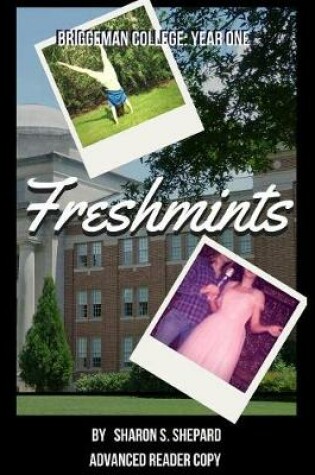 Cover of Freshmints: Briggeman College
