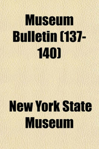 Cover of Museum Bulletin Volume 137-140