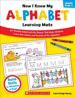 Cover of Now I Know My Alphabet Learning Mats, Grades PreK-1