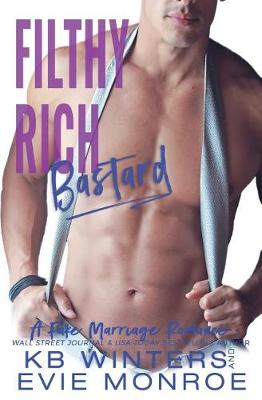 Book cover for Filthy Rich Bastard