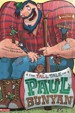 Cover of The Tall Tale of Paul Bunyan