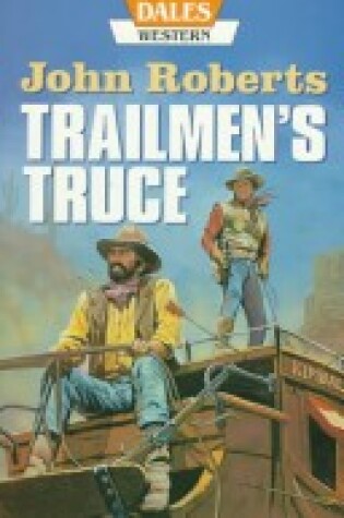 Cover of Trailmen's Truce