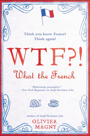 Cover of WTF?!: What the French