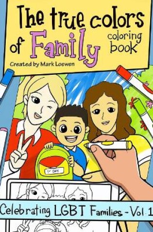 Cover of The True Colors of Family Coloring Book