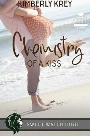 Cover of Chemistry of a Kiss