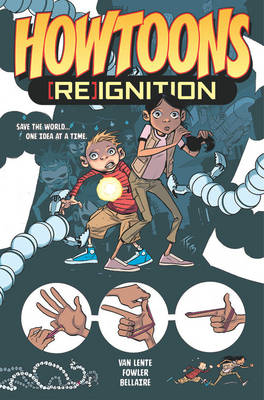 Book cover for Howtoons: [Re]Ignition Volume 1