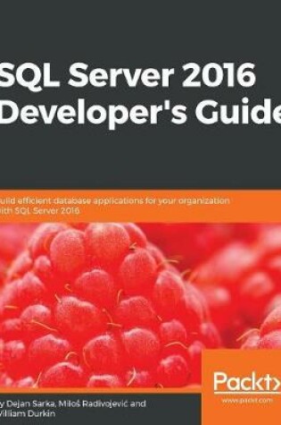 Cover of SQL Server 2016 Developer's Guide