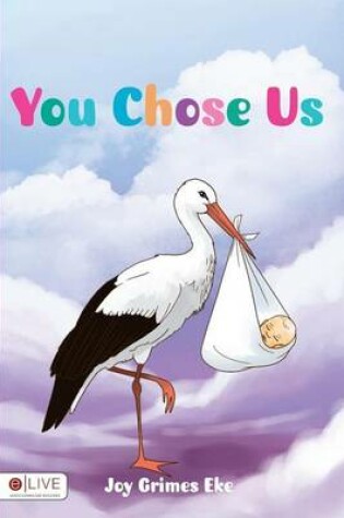 Cover of You Chose Us