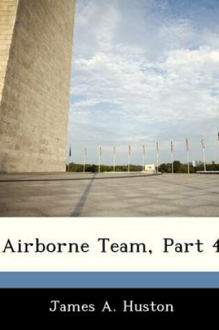 Cover of Airborne Team, Part 4