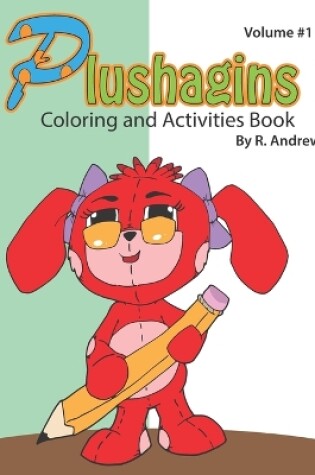 Cover of Plushagings Coloring and Activities Book
