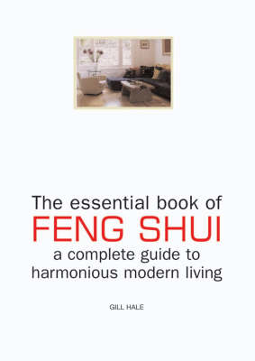 Book cover for The Essential Book of Feng Shui and Complete Guide to Modern Living