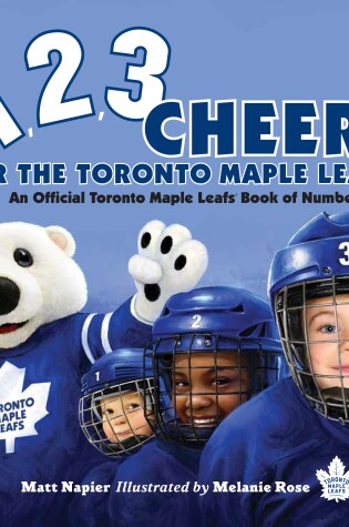 Cover of 1, 2, 3 Cheers for the Toronto Maple Leafs!