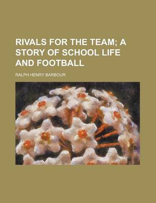 Book cover for Rivals for the Team