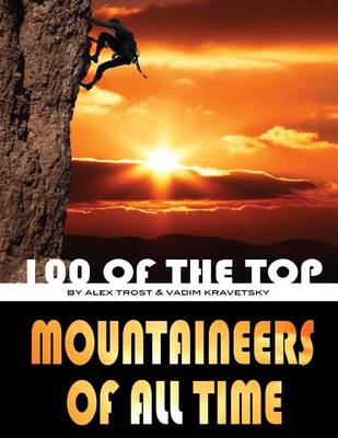 Book cover for 100 of the Top Mountaineers of All Time