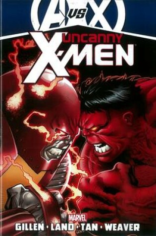 Cover of Uncanny X-men By Kieron Gillen - Vol. 3 (avx)