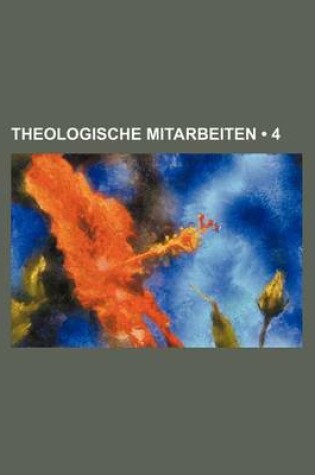 Cover of Theologische Mitarbeiten (4)