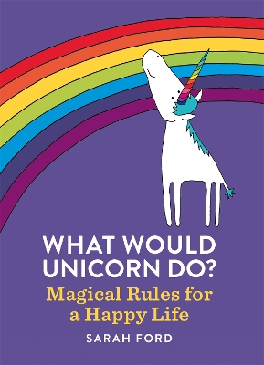 Book cover for What Would Unicorn Do?
