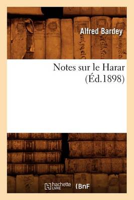 Book cover for Notes Sur Le Harar (Ed.1898)