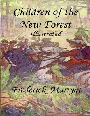 Book cover for Children of the New Forest: Illustrated