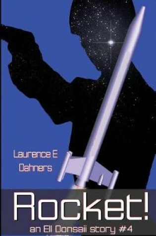 Cover of Rocket! (An Ell Donsaii Story #4)