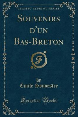 Book cover for Souvenirs d'Un Bas-Breton (Classic Reprint)