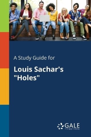 Cover of A Study Guide for Louis Sachar's Holes