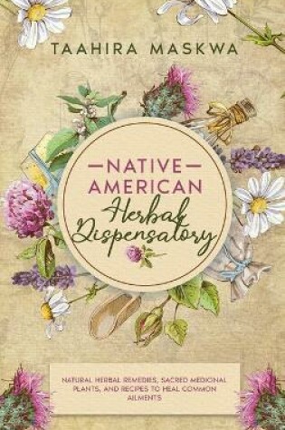 Cover of Native American Herbal Dispensatory